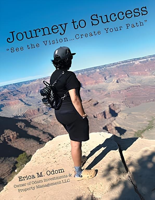 Journey to Success See the Vision...Create Your Path
